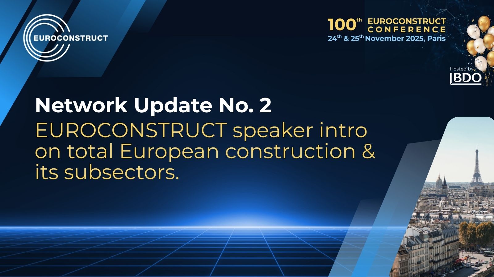 EUROCONSTRUCT conference graphic showing "Network Update No. 2", highlighting a speaker introduction on total European construction and its subsectors, with conference details for November 2025 in Paris and an image of the Eiffel Tower.